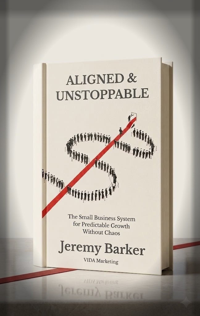 Aligned and Unstoppable — book by Jeremy Barker of VIDA Marketing